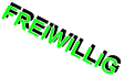 FREIWILLIG